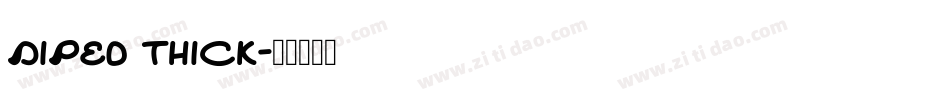 DiPed Thick字体转换